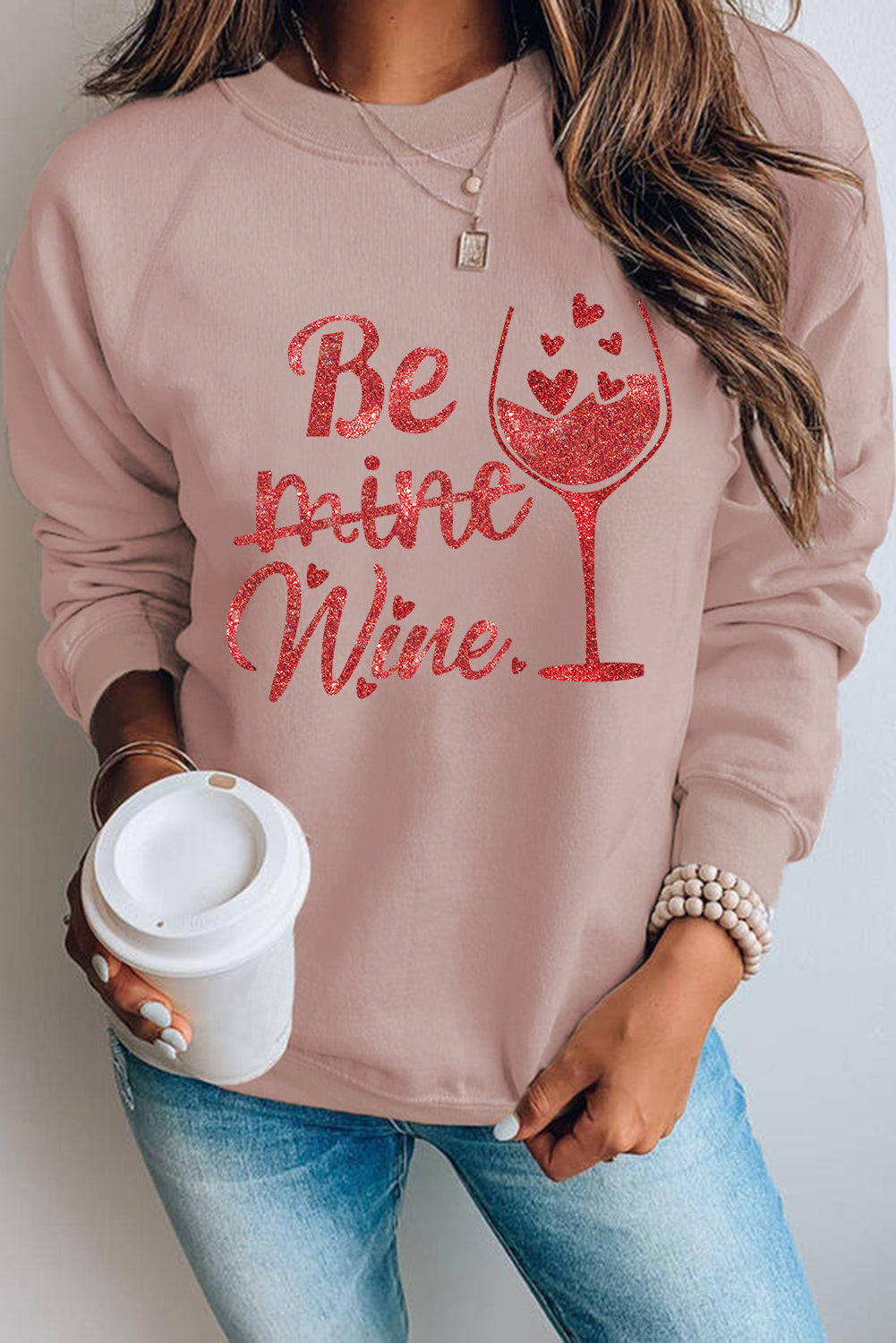 Be mine wine Shining Graphic Print Sweatshirt