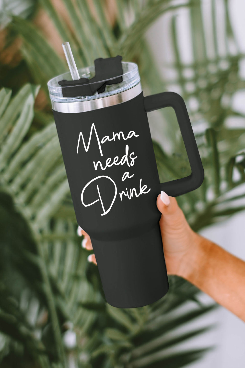 Mama Needs A Drink Stainless Steel Portable Cup 40oz