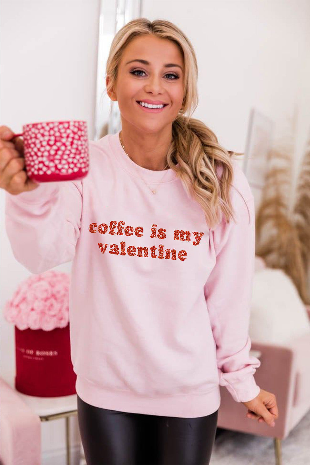 Sequined Coffee is my Valentine Graphic Pullover Sweatshirt